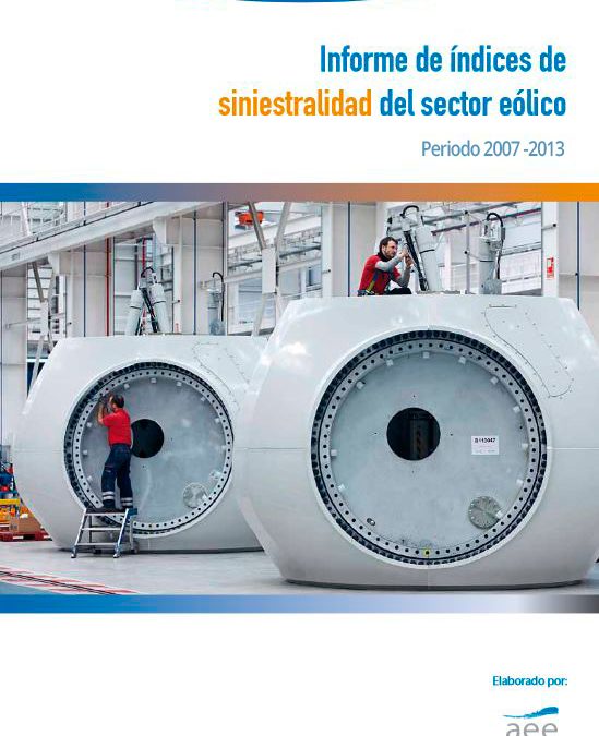 IV Informe de siniestralidad del sector eólico (2007-2013)