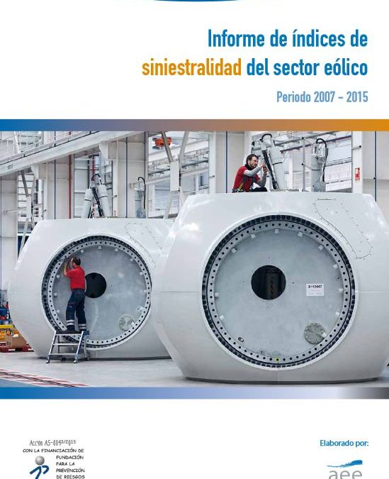 VI Informe de siniestralidad del sector eólico (2007-2015)