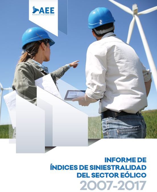 VIII Informe de índices de siniestralidad del sector eólico (2007-2017)