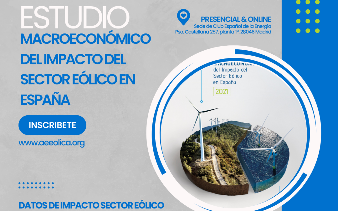 Presentación del Estudio Macroeconómico del Impacto del Sector Eólico en España