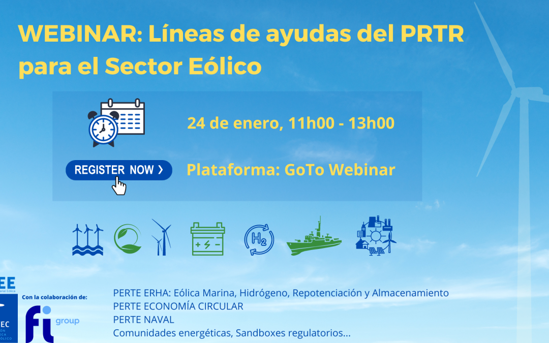 Nuevo #WebinarEólico sobre líneas de ayuda del PRTR para el Sector Eólico