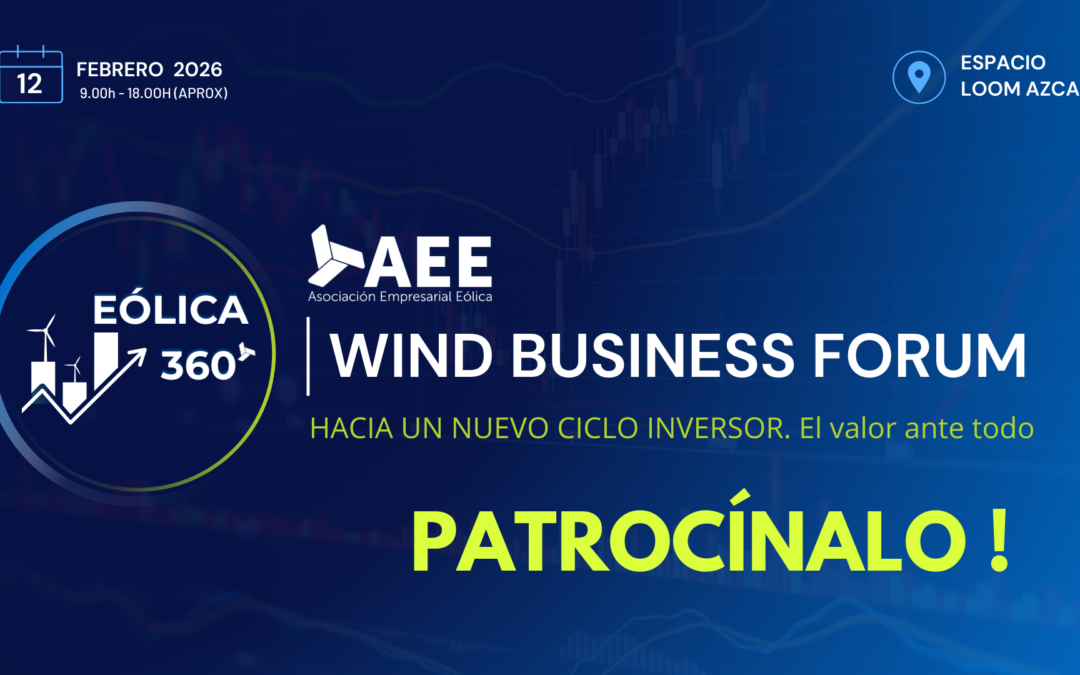 Dossier de Patrocinio Eólica 360º | Wind Business Forum