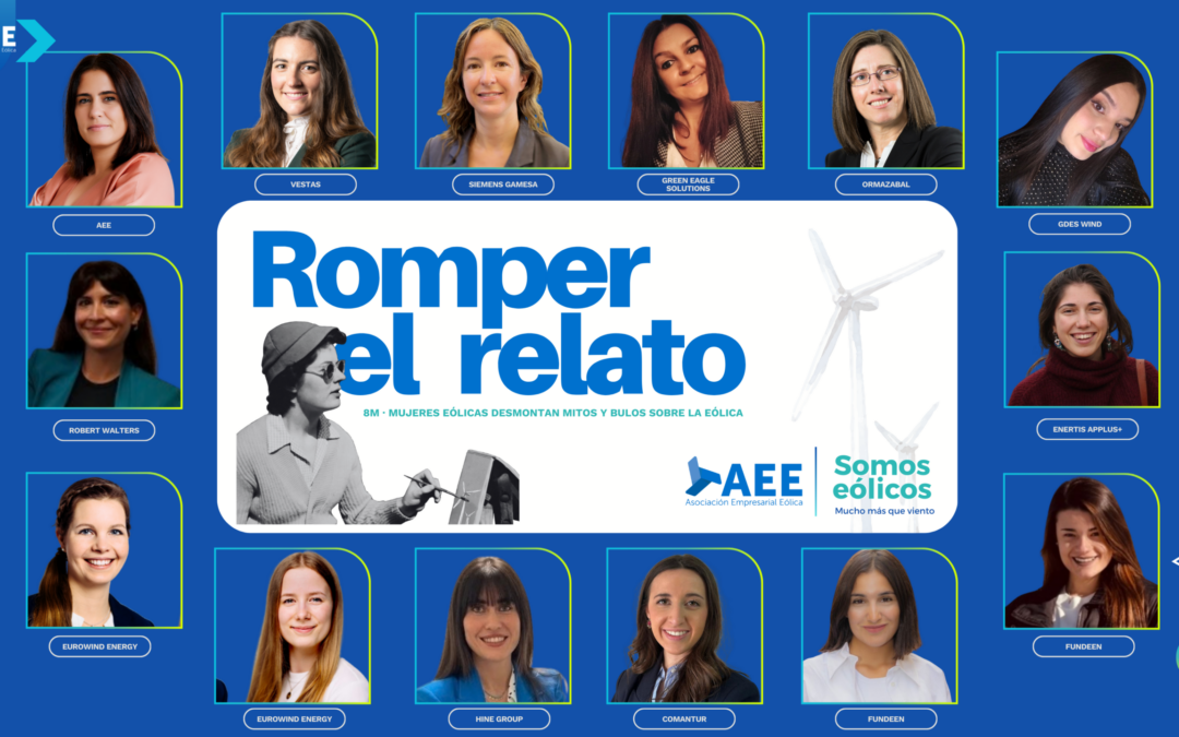 La Asociación Empresarial Eólica lanza la campaña “Romper el relato, mujeres eólicas” con motivo del 8M